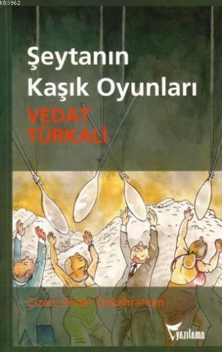 Şeytanın Kaşık Oyunları - Vedat Türkali | Yeni ve İkinci El Ucuz Kitab