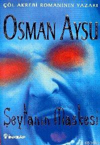 Şeytanın Maskesi - Osman Aysu | Yeni ve İkinci El Ucuz Kitabın Adresi