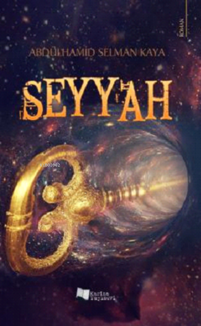 Seyyah - Abdülhamid Selman Kaya | Yeni ve İkinci El Ucuz Kitabın Adres