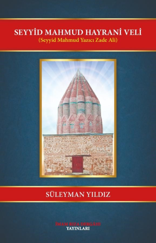 Seyyid Mahmud Hayrani Veli;(Seyyid Mahmud Yazıcı Zade Ali) - Süleyman 