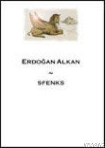 Sfenks - Erdoğan Alkan | Yeni ve İkinci El Ucuz Kitabın Adresi