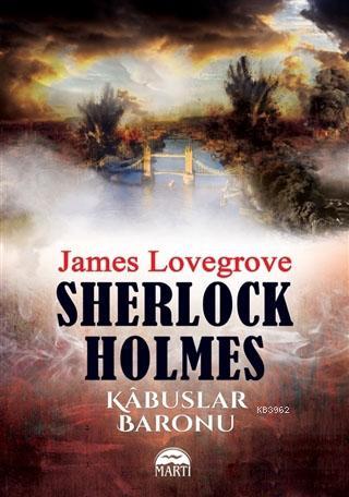 Sherlock Holmes - Kabuslar Baronu - James Lovegrove | Yeni ve İkinci E
