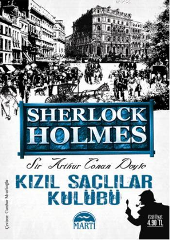 Sherlock Holmes Kızıl Saçlılar Kulübü - SİR ARTHUR CONAN DOYLE- | Yeni