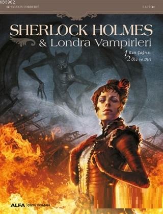 Sherlock Holmes - Londra Vampirleri - SylvaIin Cordurie | Yeni ve İkin