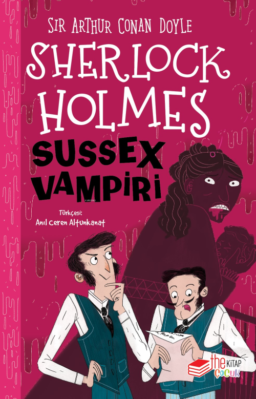 Sherlock Holmes ;Sussex Vampiri - SİR ARTHUR CONAN DOYLE | Yeni ve İki