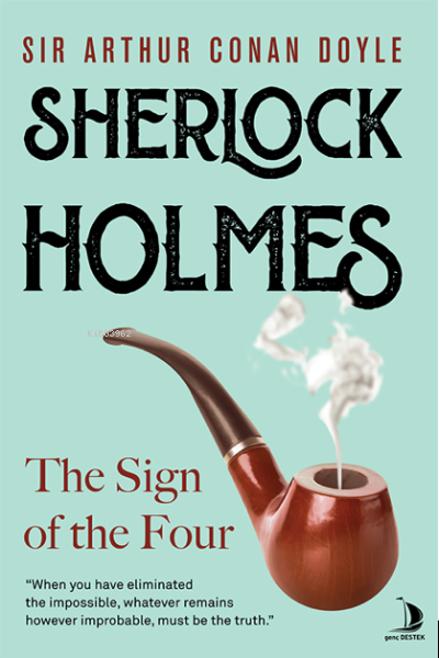 Sherlock Holmes The Sign of the Four - SİR ARTHUR CONAN DOYLE | Yeni v