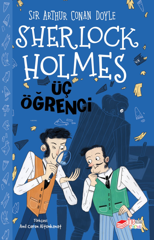 Sherlock Holmes ;Üç Öğrenci - SİR ARTHUR CONAN DOYLE | Yeni ve İkinci 