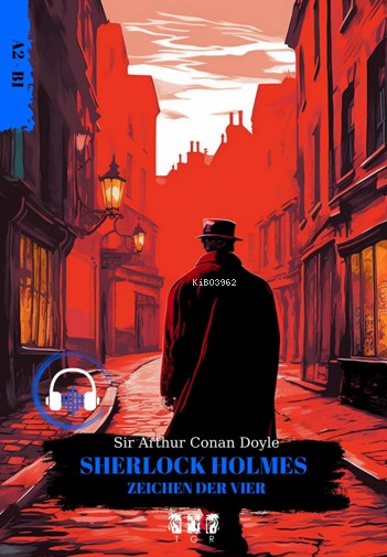 Sherlock Holmes Zeichen Der Vier - SİR ARTHUR CONAN DOYLE | Yeni ve İk