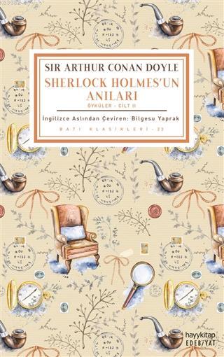 Sherlock Holmes'un Anıları (Öyküler - Cilt 2) - SİR ARTHUR CONAN DOYLE
