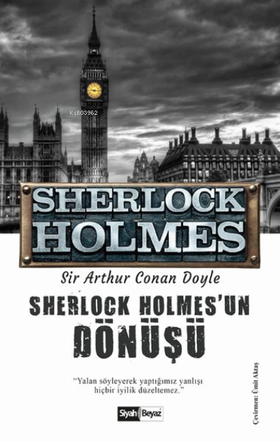 Sherlock Holmes'un Dönüşü - Sherlock Holmes - SİR ARTHUR CONAN DOYLE |