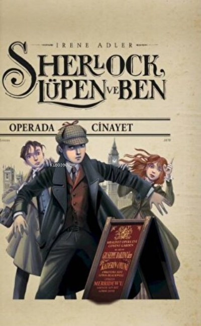 Sherlock Lüpen ve Ben 2 Operada Cinayet - Irene Adler | Yeni ve İkinci