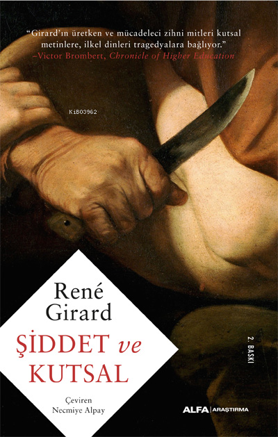 Şiddet ve Kutsal - Rene Girard | Yeni ve İkinci El Ucuz Kitabın Adresi