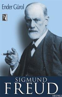 Sigmund Freud - Ender Gürol | Yeni ve İkinci El Ucuz Kitabın Adresi