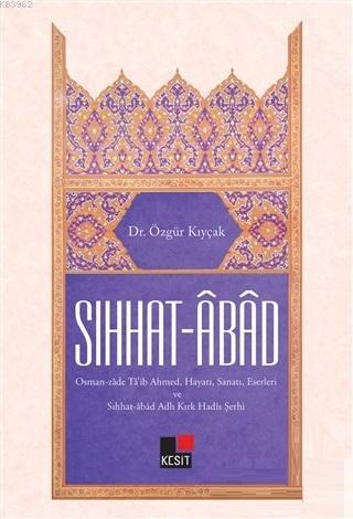 Sıhhat - Abad - Özgür Kıyçak | Yeni ve İkinci El Ucuz Kitabın Adresi