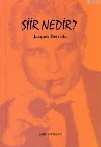 Şiir Nedir - Jacques Derrida | Yeni ve İkinci El Ucuz Kitabın Adresi