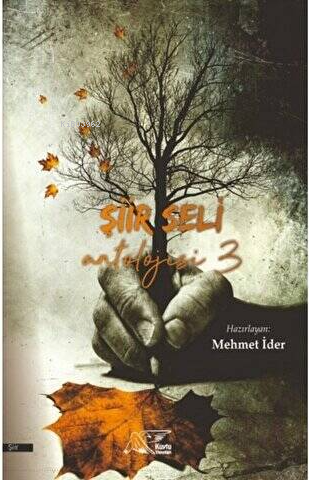 Şiir Seli Antolojisi 3 - Mehmet İder | Yeni ve İkinci El Ucuz Kitabın 