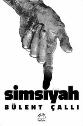 Simsiyah - Bülent Çallı | Yeni ve İkinci El Ucuz Kitabın Adresi