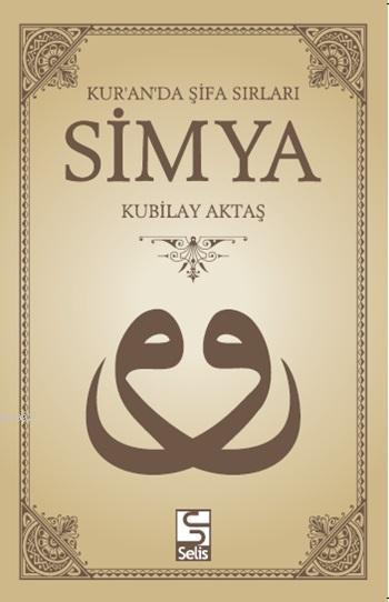 Simya - Kubilay Aktaş | Yeni ve İkinci El Ucuz Kitabın Adresi
