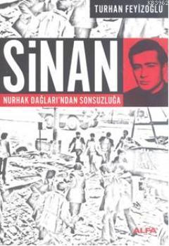 Sinan - Turhan Feyizoğlu | Yeni ve İkinci El Ucuz Kitabın Adresi
