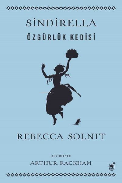 Sindirella - Rebecca Solnit | Yeni ve İkinci El Ucuz Kitabın Adresi