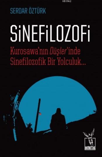 Sinefilozofi - Serdar Öztürk | Yeni ve İkinci El Ucuz Kitabın Adresi