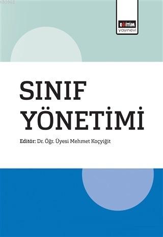 Sınıf Yönetimi - Mehmet Koçyiğit | Yeni ve İkinci El Ucuz Kitabın Adre