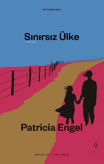 Sınırsız Ülke - Patricia Engel | Yeni ve İkinci El Ucuz Kitabın Adresi