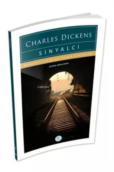 Sinyalci - Charles Dickens | Yeni ve İkinci El Ucuz Kitabın Adresi