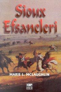Sioux Efsaneleri - Marie L. Mclaughlin | Yeni ve İkinci El Ucuz Kitabı