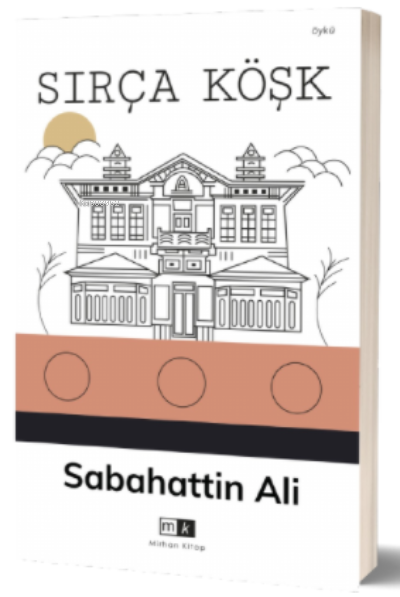 Sırça Köşk - Sabahattin Ali | Yeni ve İkinci El Ucuz Kitabın Adresi