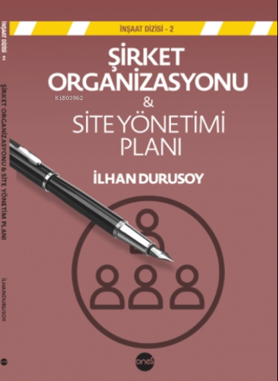 Şirket Organizasyonu ve Site Yönetim Planı - İlhan Durusoy | Yeni ve İ