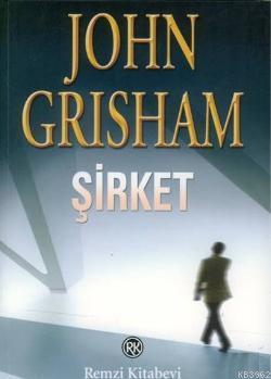 Şirket - John Grisham | Yeni ve İkinci El Ucuz Kitabın Adresi