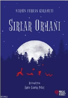 Sırlar Ormanı - Nermin Ferhan Karamuti | Yeni ve İkinci El Ucuz Kitabı