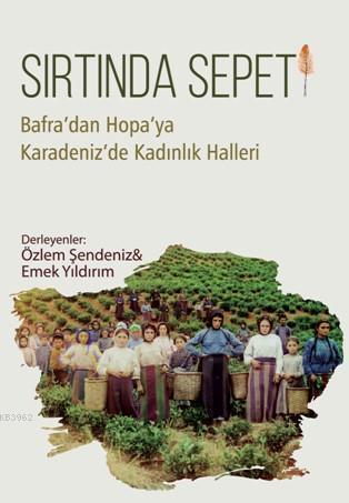 Sırtında Sepeti - Kolektif | Yeni ve İkinci El Ucuz Kitabın Adresi