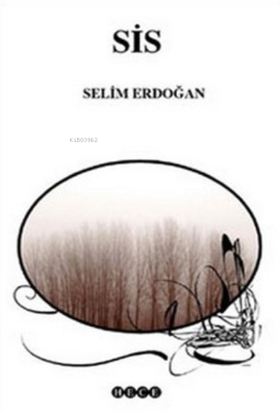 Sis - Selim Erdoğan | Yeni ve İkinci El Ucuz Kitabın Adresi