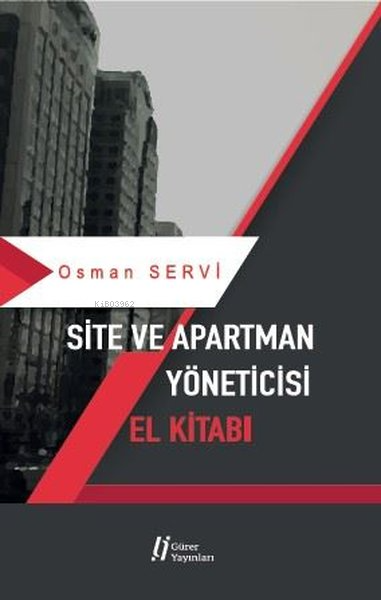 Site ve Apartman Yöneticisi El Kitabı - Osman Servi | Yeni ve İkinci E