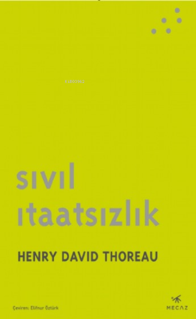 Sivil İtaatsizlik - Henry David Thoreau | Yeni ve İkinci El Ucuz Kitab