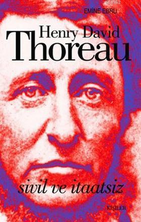 Sivil ve İtaatsiz - Henry David Thoreau | Yeni ve İkinci El Ucuz Kitab