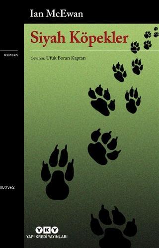 Siyah Köpekler - Ian Mcewan | Yeni ve İkinci El Ucuz Kitabın Adresi