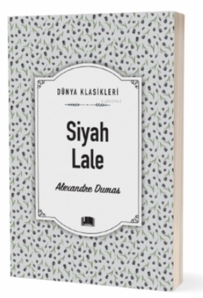 Siyah Lale - Alexandre Dumas | Yeni ve İkinci El Ucuz Kitabın Adresi