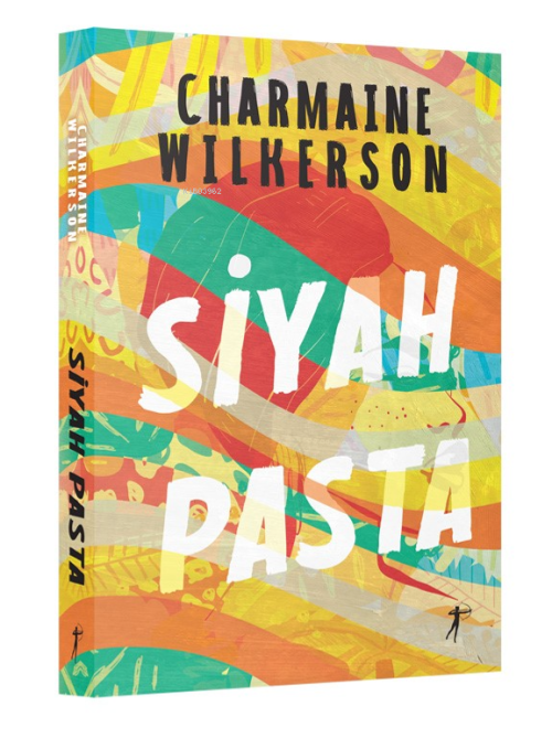 Siyah Pasta - Charmaine Wilkerson | Yeni ve İkinci El Ucuz Kitabın Adr