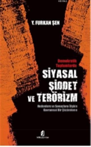 Siyasal Şiddet ve Terörizm - Y. Furkan Şen | Yeni ve İkinci El Ucuz Ki