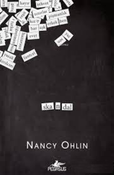 Skandal - Nancy Ohlin | Yeni ve İkinci El Ucuz Kitabın Adresi