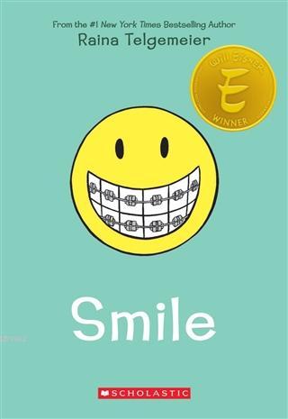 Smile - Raina Telgemeier | Yeni ve İkinci El Ucuz Kitabın Adresi