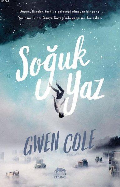 Soğuk Yaz - Gwen Cole | Yeni ve İkinci El Ucuz Kitabın Adresi