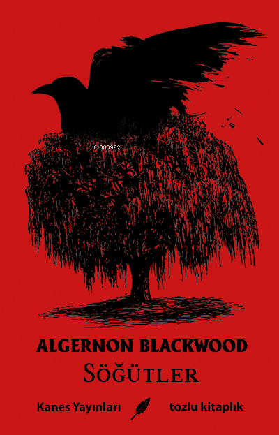 Söğütler - Algernon Blackwood | Yeni ve İkinci El Ucuz Kitabın Adresi