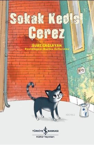 Sokak Kedisi Çerez - Suat Çağlayan | Yeni ve İkinci El Ucuz Kitabın Ad