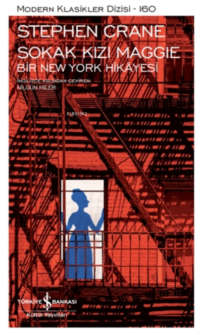 Sokak Kızı Maggie - Bir New York Hikayesi ( Şömizli ) - Stephen Crane 