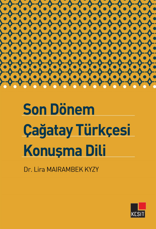 Son Dönem Çağatay Türkçesi Konuşma Dili - Lira Maiambek Kyzy | Yeni ve