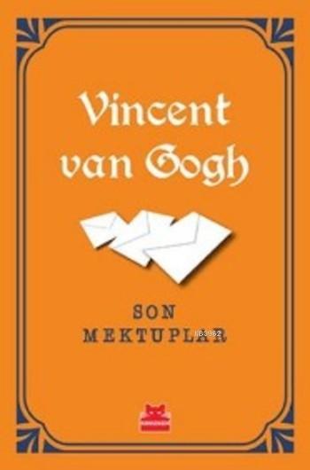 Son Mektuplar - Vincent Van Gogh | Yeni ve İkinci El Ucuz Kitabın Adre
